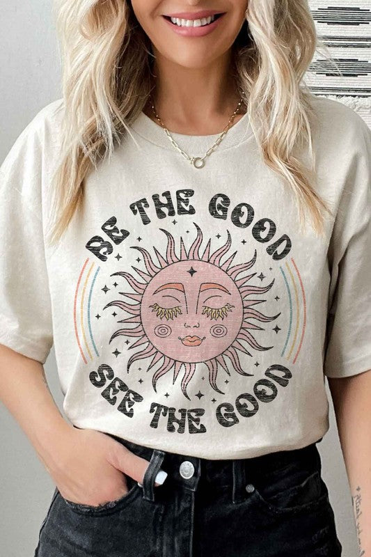 "Be Good See Good" Positivity Graphic T-Shirt