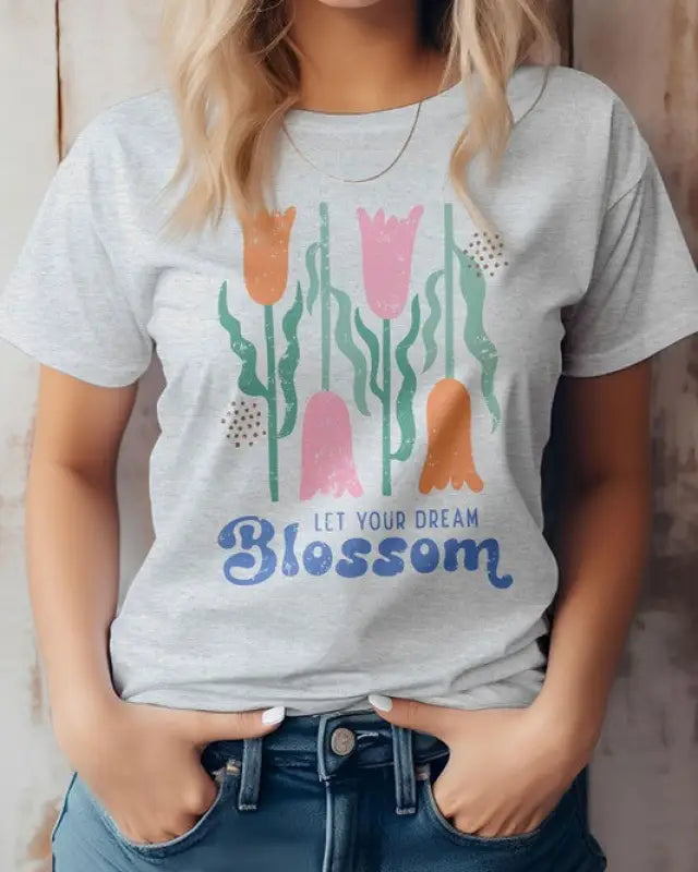 Let Your Dream Bloom Boho Graphic Tee