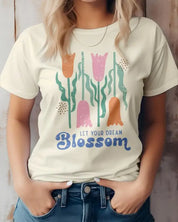 Let Your Dream Bloom Boho Graphic Tee