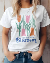 Let Your Dream Bloom Boho Graphic Tee