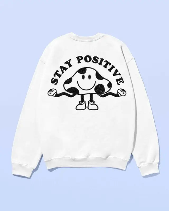 STAY POSITIVE MUSHROOM SWEATSHIRT PLUS SIZE